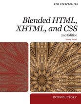 New Perspectives on Blended HTML, XHTML, and CSS: Introductory (New Perspectives - £2.29 GBP