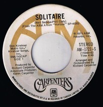 The Carpenters Solitaire 45 rpm Love Me For What I Am - £3.79 GBP