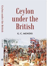 Ceylon Under The British [Hardcover] - £21.21 GBP