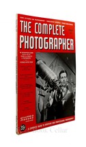 Willard D. Morgan, Editor The Complete Photographer. Issue 27, Volume 5 1st Edi - $50.94