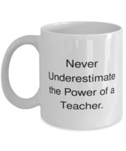 Brilliant Teacher Gifts, Never Underestimate the Power of a Teacher, Cute Holida - £11.73 GBP+