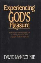 Experiencing God&#39;s Pleasure McKechine, David - £4.14 GBP