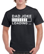 Fathers Day Gift T shirt For Dad Joke Loading T-Shirt Birthday Gifts - £11.24 GBP+