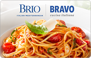 Brio/Bravo Restaurants - $5.00+