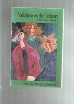 Variations on the Ordinary: A Woman&#39;s Reader Lagattuta, Margo - $4.84