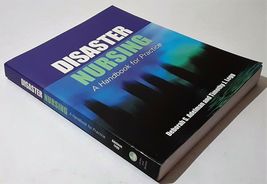 Disaster Nursing: A Handbook For Practice: By Deborah S Adelman, Timothy... - $24.89