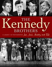 Kennedy Brothers: A Legacy in Photographs - Walter R. Mears and H Buell New Book - £4.60 GBP