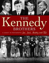 Kennedy Brothers: A Legacy in Photographs - Walter R. Mears and H Buell New Book - £4.65 GBP