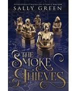 The Smoke Thieves Ser.: The Smoke Thieves by Sally Green (2018, Hardcover) - $192.20 MXN
