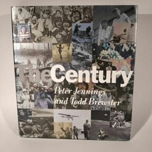 The Century by Todd Brewster and Peter Jennings (1998, Hardcover) - £5.60 GBP