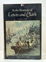 In the Footsteps of Lewis and Clark by Gerald S. Snyder (1970 Hardcover) - $14.27