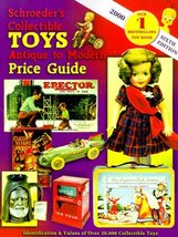 Schroeder&#39;s Collectible Toys : Antique to Modern Price Guide Huxford, Sharon and - £5.61 GBP