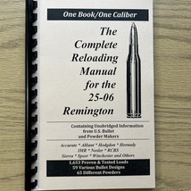 THE COMPLETE RELOADING MANUAL FOR THE  25-06 REMINGTON, LOADBOOKS USA - $151.93 MXN