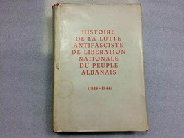 Albania Book Histoire De La Lutte Antifa. De Liberation Du Peuple ALBANAIS-1976 - £31.65 GBP