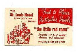 The St Louis Hotel Fort William The Little Red Room Business Card Ontario - $11.88