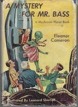 1960 A Mystery for Mr. Bass A Mushroom Planet Book by Eleanor Cameron hc/dj - $227.65