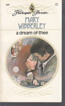 Wibberley, Mary - A Dream Of Thee - Harlequin Presents - # 419 - £1.79 GBP
