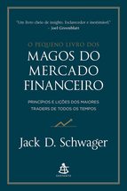 O pequeno livro dos magos do mercado financeiro [Paperback] Jack D.Schwager - £22.02 GBP