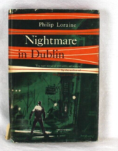 Nightmare In Dublin by Philip Loraine; 1952 Vintage Hardcover w/ Dust Jacket- VG - £13.12 GBP
