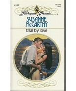 McCarthy, Susanne - Trial By Love - Harlequin Presents - # 1348 - £1.80 GBP