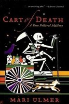 Cart of Death (A Taos Festival Mystery) [Mass Market Paperback] Ulmer, Mari - £7.80 GBP