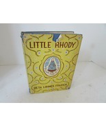 VTG CHILDREN&#39;S HC BOOK 1953 LITTLE RHODY BY  NETA LOHNES FRAZIER DJ - $24.70