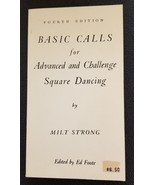 Basic Calls for Advanced and Challenge Square Dancing - Milt Strong - 4t... - £13.92 GBP