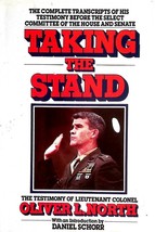 Taking the Stand: The Complete Testimony of Lt. Col. Oliver L. North / Hardcover - £8.95 GBP