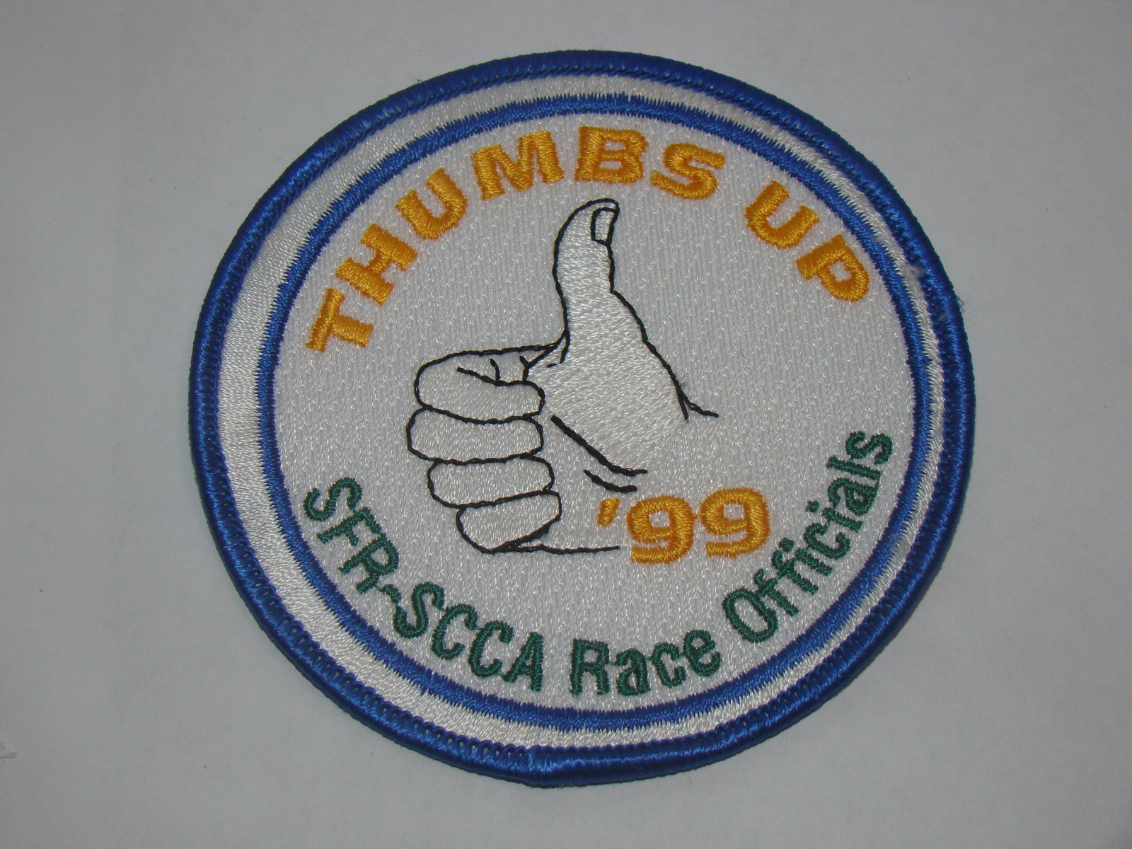 (1999) SFR-SCCA Race Officials - THUMBS UP (Patch) - $50.00