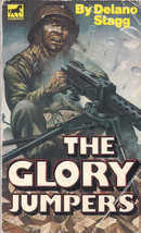 The Glory Jumpers by Delano Stagg  US Paratroopers - $6.00