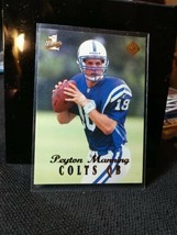 Peyton Manning 1998 Collector&#39;s Edge First Place #135 Sp Rc Colts Gq Hof - £6.97 GBP