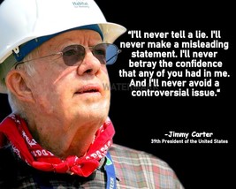 JIMMY CARTER &quot;ILL NEVER TELL A LIE  &quot; QUOTE PHOTO PRINT IN ALL SIZES - £7.05 GBP+