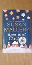 Home Sweet Christmas by Susan Mallery (2022, Trade Paperback) New - £7.04 GBP