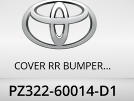 PZ322‑60014‑D1 TOYOTA Genuine New Cover Rear Bumper Spoiler Center.Lot o... - $293.64