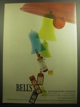 1958 Bell's scotch Ad - Bell's The Celebration Scotch - $18.49