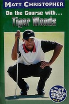 On The Course with... Tiger Woods by Matt Christopher / 1998 Paperback - £0.90 GBP