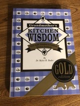Grandmother&#39;s Kitchen Wisdom Gold Edition HC 10,001 Solutions to Common ... - £10.09 GBP