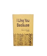Signed By Albert J.  Nimeth I Like You, Just Because (Hardcover) - $23.75