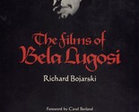 SOFTcover book, &quot;The Films of Bela Lugosi&quot; Richard Bojarski, 1980, 256 p... - £11.86 GBP