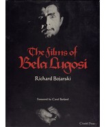 SOFTcover book, &quot;The Films of Bela Lugosi&quot; Richard Bojarski, 1980, 256 p... - $15.00
