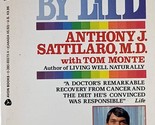 Recalled by Life by Anthony J. Sattilaro / 1984 Paperback - $2.27