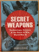 Secret Weapons: Technology, Science and the Race to Win World War II - £3.53 GBP
