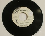 Glenn Barber 45 Six Years and a Day - I Committed The Crime Hickory Promo - $5.93