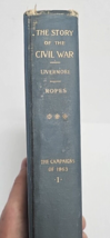 The Story of the Civil War Part III by William Roscoe Livermore 1913 w/ Maps - £55.94 GBP