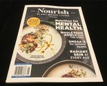 Meredith Magazine Nourish Spec Ed Plant Based Living Nutrition for Menta... - $12.00