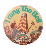 Vintage I Rang the Bell Six Flags Over Jackson NJ Great Adventure Button Pin - £7.61 GBP