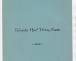 Schneider Hotel Dining Room Menu Pampa Texas 1940&#39;s - $87.12