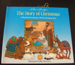 The Story Of Christmas A Trim-A-Tree Story w/6 Ornaments Jane Mc Creary Hc - £12.94 GBP