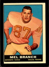 1961 Topps #134 Mel Branch Ex Texans Uer *SBA1660 - £5.47 GBP