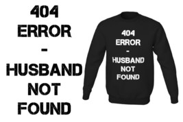 Download file 404 Husband Not Found PNG, humor Cutting, jokes PNG, Subli... - £0.99 GBP